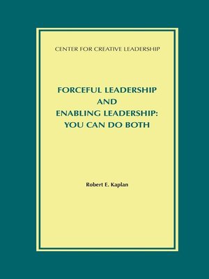cover image of Forceful Leadership and Enabling Leadership
